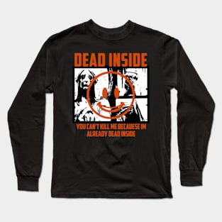 Dead Inside Long Sleeve T-Shirt